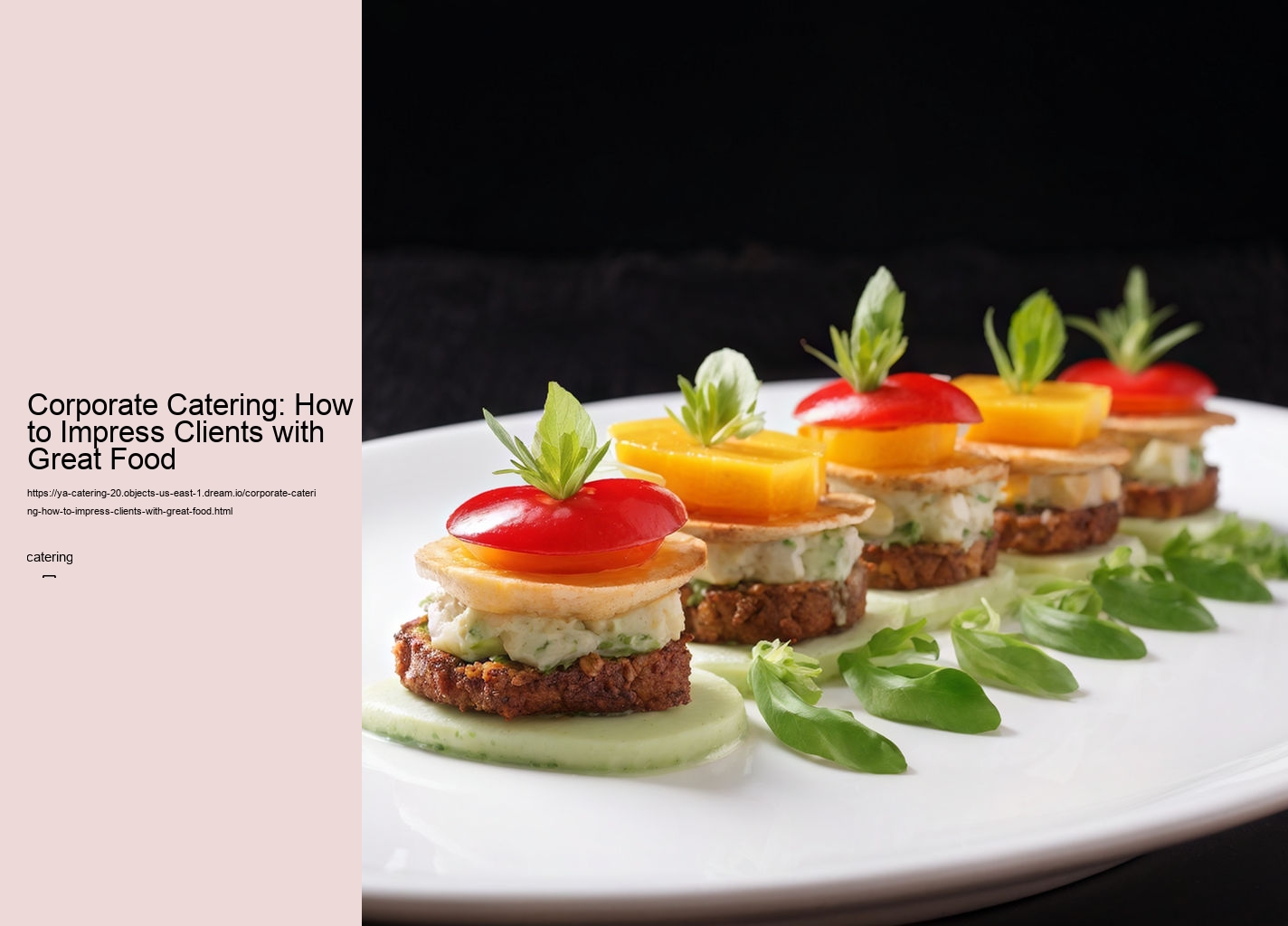 Corporate Catering: How to Impress Clients with Great Food